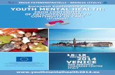 YOUTH MENTAL Programma - Ministero Salute · problems, prematurity and bullying 03:00 p.m. - 03:30 Jürgen Scheftlein - Unit “Programme Management and Diseases”, European Commission