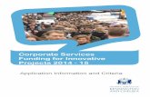 Corporate Services Funding for Innovative Projects 2014 - 15 funding criteria... · 2013. 6. 21. · The innovative projects funding is part of the Corporate Services Grants Programme.