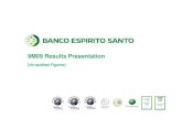 9M09 Results Presentation · 28th October 2009 2 9M09 Results Presentation I. Results highlights • Net income reached Eur 360.8mn in 9M09 up 7.8% YoY, implying a ROE of 9.4% and
