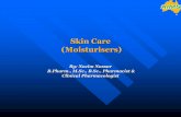 Skin Care (Moisturisers) - AIMS Medical Group care... · Provide an “oily” film over the surface of the skin. –Trap water, swell the stratum corneum and close the cracks. Emollients