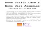 Home Health Agencies: Landscape - Sound Generations...Home Health Care & Home Care Agencies available for private hire The agencies listed here are fee-based services. Generally, they