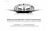 REGLEMENT Livret1 Technique v15112018...v.l5.20181115 1 passion – force – excellence rÈglement national pour les combats sportifs au sabre laser livret 1 : technique tournoi national