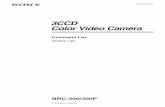 3CCD Color Video Camera€¦ · ¹ 2004 Sony Corporation 3CCD Color Video Camera BRC-300/300P A-C1Z-100-13 (1)Command List Version 1.20