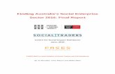 Finding Australia’s Social Enterprise Sector 2016: Final ...€¦ · Bono News, and VCOSS. Mark Daniels from Social Traders played an important role in guiding the project and in