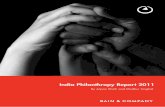 Bain Philanthropy Report 2011 v11 · India Philanthropy Report 2011 On many fronts, 2010 was a landmark year. A close look shows that the entire philanthropy ecosystem—donors, support