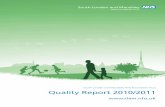 South London and Maudsley NHS Foundation Trust Quality ...4 Quality Report 2010/2011 South London and Maudsley NHS Foundation Trust 1. Our Commitment to quality We are delighted to