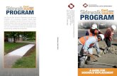 A GUIDE FOR SIDEWALK REPLACEMENT...The City of San Antonio Sidewalk Cost Sharing Program is a voluntary program where San Antonio property owners and the City of San Antonio share