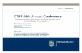 CTRF 44th Annual Conference · Canadian National Railway CNR Sector Perform Average Risk C$47.42 C$52.00 12% Canadian Pacific Railway CP Sector Perform Average Risk C$43.90 C$42.00