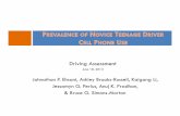 Ehsani - Driving Assessment€¦ · Previous Prevalence Estimates 16-17-year-olds 2009 - 52% talked and 34% texted while driving (Pew) 2012 - 43% texted or emailed while driving (YRBS)