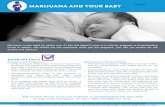 Appendix 1 MARIJUANA AND YOUR BABY · Marijuana that passes to your baby during pregnancy may make it hard for your child to pay attention and learn, especially as your child grows