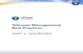 Telecom Management Best Practices Part 1: Sourcing · Telecom Management Best Practices Part 1: Sourcing . ... many carriers’ sales compensation plans are positioned to promote