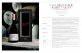 GRANDFATHER RARE TAWNY - Penfolds/media/Files/Penfolds2/...GRANDFATHER RARE TAWNY MINIMUM AVERAGE BLENDED AGE 20 YEARS PETER GAGO Penfolds Chief Winemaker “1915 … 6 stages …