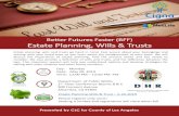 Better Futures Faster (BFF) Estate Planning, Wills & Trustsemployee.hr.lacounty.gov/.../2019/...and-2019-Schedule-Estate-Planni… · 05/05/2019  · Estate planning, wills and trusts