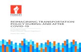 Reimagining Transportation Policy During and After the ... · REIMAGINING TRANSPORTATION POLICY DURING AND AFTER COVID-19 Reason Policy Study i EXECUTIVE SUMMARY The COVID-19 pandemic