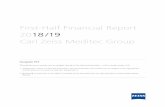 First-Half Financial Report 2018 /19 Carl Zeiss Meditec Group · Group management report on the interim financial statements GROUP STRUCTURE The Carl Zeiss Meditec Group (hereinafter