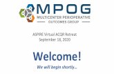 ASPIRE Virtual ACQR Retreat September 18, 2020 Welcome!mpog.org/wp-content/uploads/2020/09/ACQR-Retreat-2020_All-slides… · MSA Winter 2020 - Normothermia University of Michigan