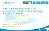 DEPLOYMENT OF CCS IN THE CEMENT INDUSTRY...CCS IN THE CEMENT INDUSTRY . Report: 2013/19 . December 2013 . INTERNATIONAL ENERGY AGENCY. The International Energy Agency (IEA) was established