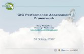 GIG Performance Assessment Framework - Stratogis · –Test (DT&E, OT&E) Based –Operational Monitoring •The Performance Assessment Framework (PAF) Strategy is— –Practical