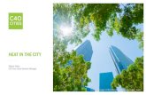 HEAT IN THE CITY · transportation & urban planning • private building efficiency ... action approve plan evaluate. 9 c40 cool cities network c40 context paris berlin london madrid