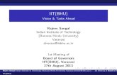 IIT(BHU) - Vision & Tasks Ahead · IIT(BHU) - Vision & Tasks Ahead Author: Rajeev Sangal Indian Institute of Technology (Banaras Hindu University) Varanasi director@iitbhu.ac.in 1st