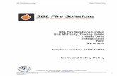 Health and Safety Policy - sblfire.com · Health and Safety Policy Produced with the assistance of M.E.L. (Health & Safety) Consultants Limited Tel: 01708 555544 . SBL Fire Solutions