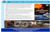 NOAA’s Space Weather Prediction Center · NOAA’s Space Weather Prediction Center, located in Boulder, Colorado, operates 24x7 to continually monitor and forecast space ... these