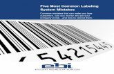 Five Most Common Labeling System Mistakessupport.efficientbi.com/wp-content/uploads/Five... · Five Most Common Mistakes Mistake #1 - Creating One Label File for Each Product The