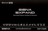 SENA EXPAND - subwebben.sesubwebben.se/truck/dokumentation/UsersGuide_Sena... · Sena Expand, you can listen to stereo music, call handsfree on their Bluetooth mobile phone, and have