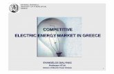 COMPETITIVE ELECTRIC ENERGY MARKET IN GREECE · Market in Greece (2001-2005) Bilateral contracts between Producers or Suppliers and their Customers. In real time operation, HTSO was