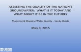 ASSESSING THE QUALITY OF THE NATION’S …May 08, 2015  · Modeling & Mapping Water Quality – Sandy Eberts May 8, 2015 . OUTLINE ... Groundwater-quality data ...