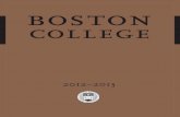 boston college€¦ · Boston College Chestnut Hill Massachusetts 02467 617-552-8000 Boston College Bulletin 2012–2013 Lynch School of Education, Graduate Programs Volume LXXXV,