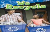 W e - Academic Therapy · Summary: ýPeople throw away a lot of trash. But we do not want Earth to be covered in trash. We need to help keep Earth clean. Reduce, reuse, and recycle