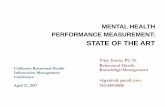 STATE OF THE ART · April 27, 2017 MENTAL HEALTH PERFORMANCE MEASUREMENT: STATE OF THE ART Vijay Ganju, Ph. D. Behavioral Health ... Adult EBP Services State U.S. Rate Supported Housing
