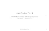 User Stories, Part 4kena/classes/5828/f14/... · stories with 13 user story guidelines • Start with Goal Stories • Slice the Cake • Write Closed Stories • Put Constraints
