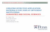 Hum SS - Creating Effective Application Materials for Jobs ... · University of Pennsylvania Career Services What we’re going to cover • Introduction to written materials for