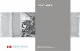 MC 4D - Traxxon · MC 4D Technical Data - Datos técnicos Undercarriage Carro de orugas Wheel base Distancia entre ejes 1.390 mm / 4,5 ft 1.390 mm / 4,5 ft Max width Ancho max 750