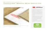 Thermafiber Light and Heavy Density Mineral Wool ... epd...insulation ranges from 3.7 – 4.2 per inch of thickness. It is available in multiple thicknesses, densities, and various