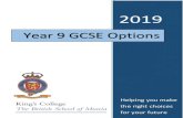 Year 9 GCSE Options - Kings College Murcia...option blocks. FINAL CHOICES ARE MADE TOP 5 CHOICES FOR GCSE SUBJECTS Having discussed and considered carefully, pupils complete their