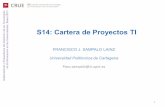 S14: Cartera de Proyectos TI - CrueS14: Cartera de Proyectos TI 25 Resumen de buenas prácticas relacionadas con la CP (1) • El EG decide, y por tanto conoce, cuánto se gasta en