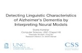 Detecting Linguistic Characteristics of Alzheimer's ...swetakar/images/Alzheimers_Research_Presentation.pdf-CNN Transcripts 82.8%-RNN Transcripts 83.7%-CNN-RNN Transcripts 84.9% -
