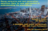 Dense networks and next generation satellites: Data for ... · Dense networks and next generation satellites: Data for new approaches to understanding the atmosphere Ronald C. Cohen
