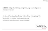 MLSEB: Edge Bundling using Moving Least Squares ...MLSEB: Edge Bundling using Moving Least Squares Approximation Jieting Wu, Jianping Zeng, Feiyu Zhu, Hongfeng Yu Department of Computer