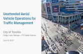 Unattended Aerial Vehicle Operations for Traffic Management · Traffic data purchase and Waze partnership Operations Centre Upgrade. Monitoring - CCTV Camera Network Location Number