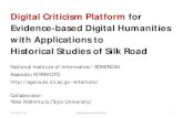 Digital Criticism Platform for Evidence-based Digital ...agora.ex.nii.ac.jp/~kitamoto/research/publications/dh16...DH 2016: Digital Criticism Platform for Evidence-based Digital Humanities