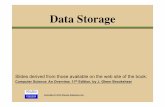 Data Storage - Manshaei · – ISO developed a number of 8 bit extensions to ASCII, each designed to accommodate a ... B 01000010 42 1 00110001 31 C 01000011 43 2 00110010 32 a 01100001