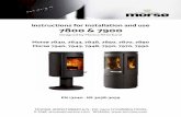 Designed by Monica Ritterband - morsoe.com...The cast-iron basic stove is supplied ready for fitting the selected pedestal and upper section. ... National and local regulations regarding