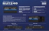 RUT240 - teltonika-networks.com · // RUT240 is widely used for 4G backup, Remote Connection, Advanced VPN, and tunneling services in IoT networking solutions. // WAN failover ensures