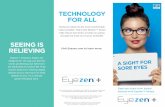 SEEING IS RELIEVING€¦ · *The Vision Council, “Hindsight is 20/20/20: Protecting Your Eyes from Digital Devices 2015 Digital Eye Strain Report,” 2015 **Eyezen+ lenses block