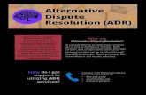 Alternative Dispute Resolution (ADR) - Charter SELPA · Dispute Resolution (ADR) Alternative Dispute Resolution (ADR) is a continuum of services that support families and school teams