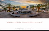 2020 MEDIA OPPORTUNITIES Downtown Summerlin MEDIA SIGNAGE OPPORTUNITIES MORE THAN A DOWNTOWN, THE HEART